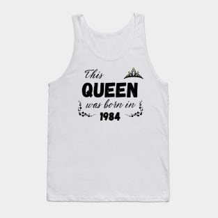 Queen born in 1984 Tank Top